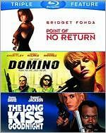Point Of No Return / Domino / The Long Kiss Goodnight -blu